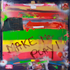 Make me play (100 x 100 cm)